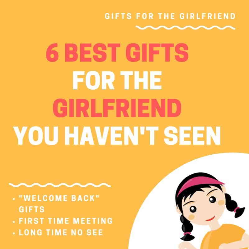 Best gift ideas for girlfriend after a long time.
